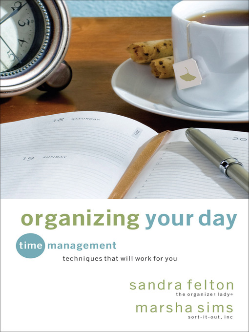 Title details for Organizing Your Day by Sandra Felton - Wait list